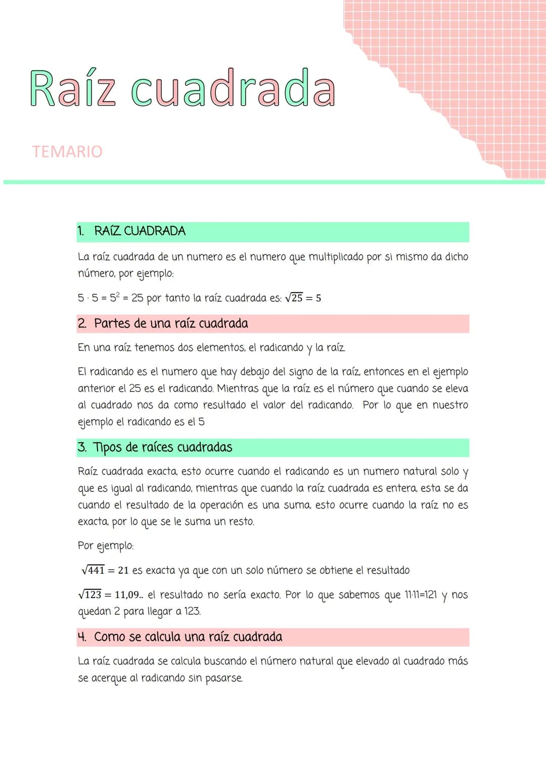 
<h2 id="1razcuadrada">1. RAÍZ CUADRADA</h2>
<p>La raíz cuadrada de un número es el número que, multiplicado por sí mismo, da dicho número. 