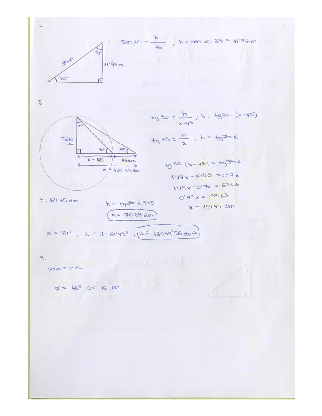 Nombre y Apellidos: .........
Ejercicio nº 1.- Porschule
a) Calcula x e y en el triángulo:
5 cm
a
a
sen a
cos a
Tg a
y=4cm
Ejercicio nº 2.-
