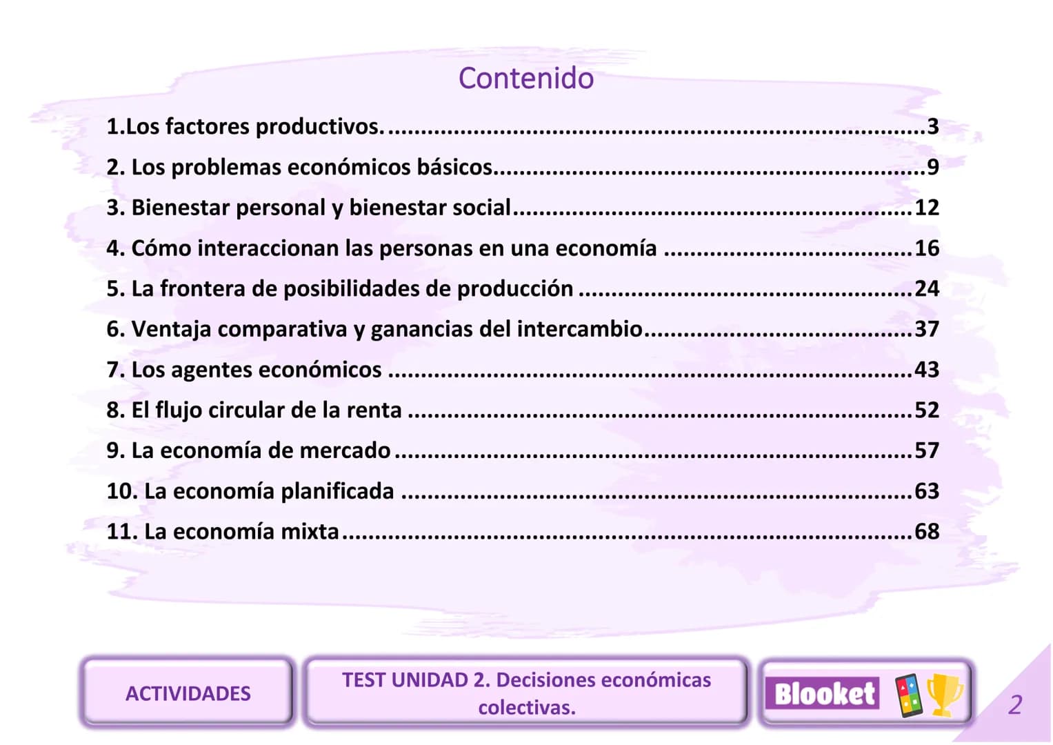 DIAPOSITIVAS 1º BACHILLERATO

UNIDAD 2. DECISIONES ECONÓMICAS
COLECTIVAS.

Material editado por:

Material elaborado por:

Econosublime

@Ec