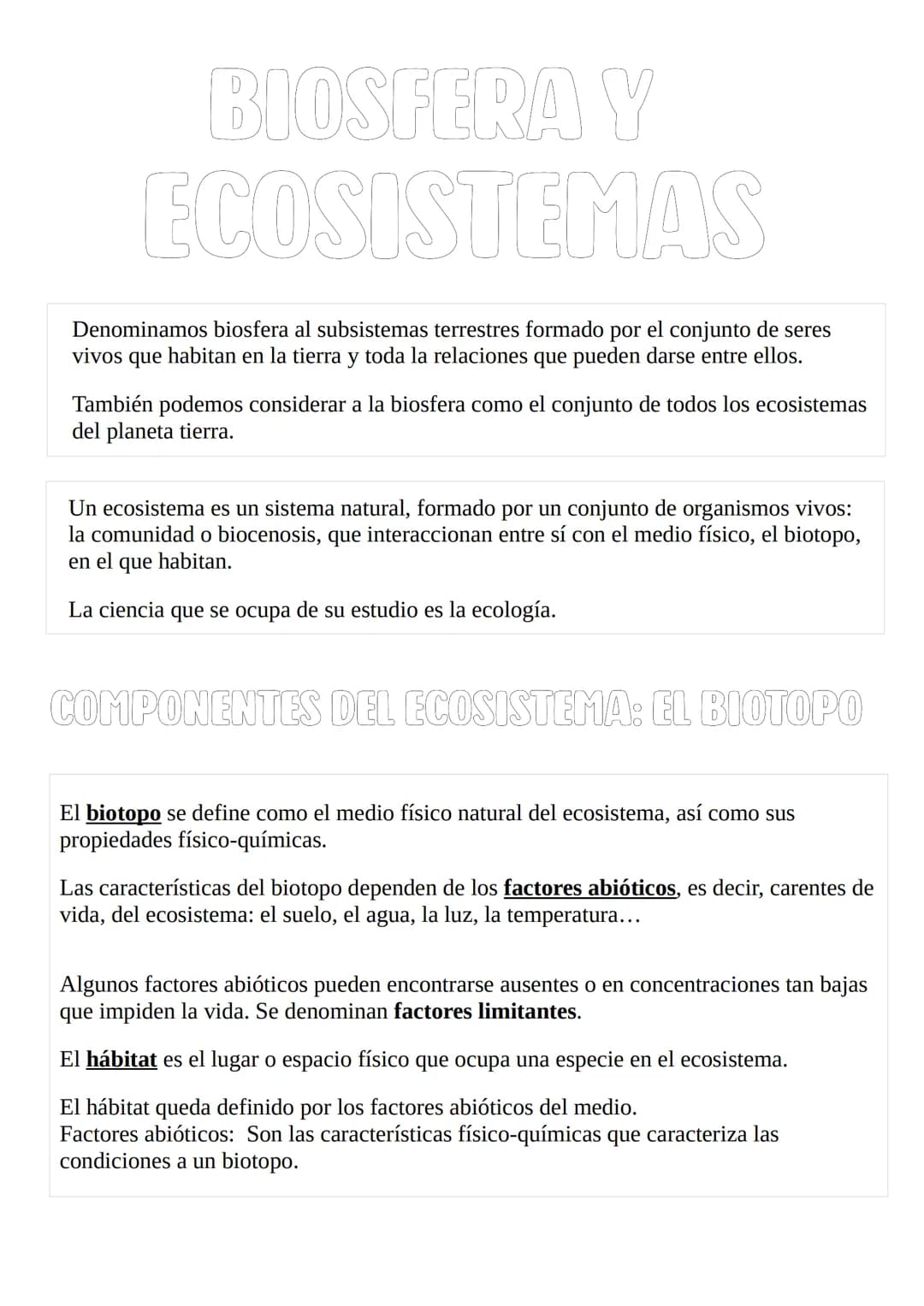 BIOSFERA Y
ECOSISTEMAS
Denominamos biosfera al subsistemas terrestres formado por el conjunto de seres
vivos que habitan en la tierra y toda