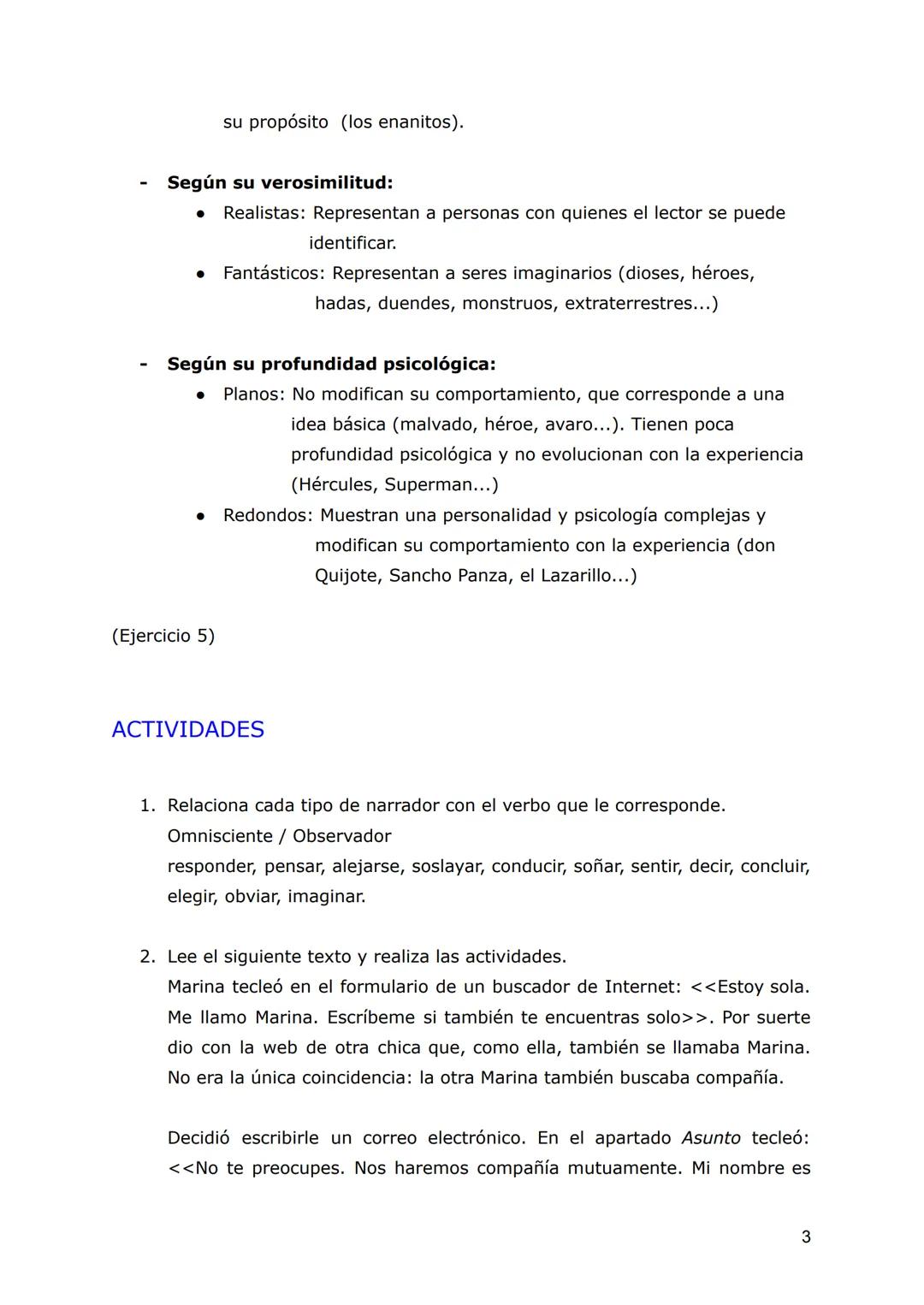 EL TEXTO NARRATIVO
LA NARRACIÓN
El texto narrativo es aquel en el que se relatan sucesos que les ocurren a unos
personajes en un tiempo y lu