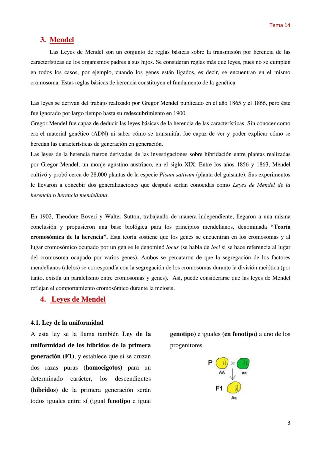 Tema 14 Genética Mendeliana
1. Concepto de genética
Tema 14
La Genética es la parte de la biología que estudia los mecanismos y circunstanci