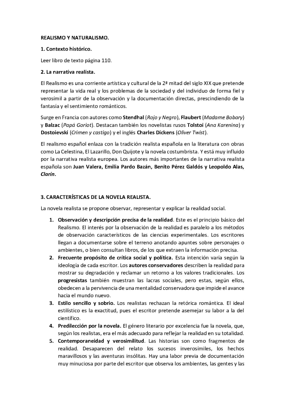 ¿Qué son las características de la novela realista y quiénes son los autores influyentes?