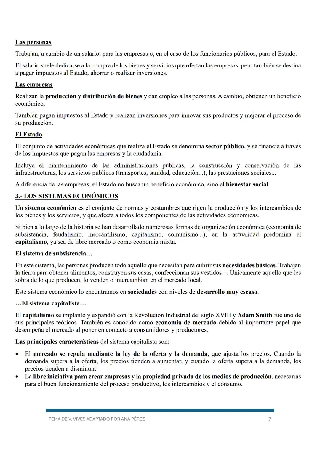 TEMA 3: LA GLOBALIZACIÓN: LA ORGANIZACIÓN ECONÓMICA DE LOS ESTADOS
Las personas tenemos necesidades y deseos a los que las diversas activida