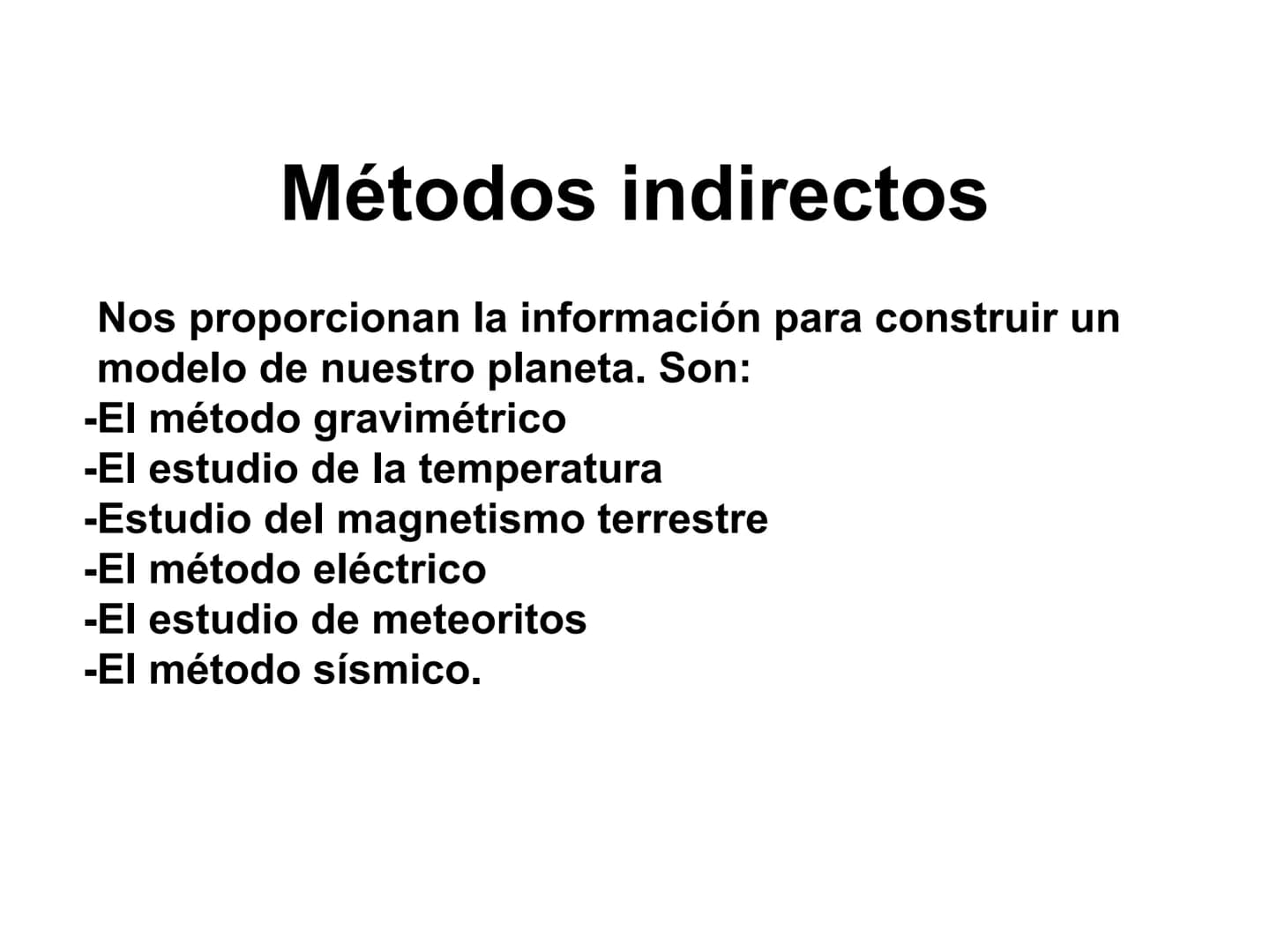 TEMA 1.-
ESTRUCTURA
INTERNA DE LA TIERRA MÉTODOS DE ESTUDIO DEL
INTERIOR DE LA TIERRA Métodos directos
Consisten en la observación directa d