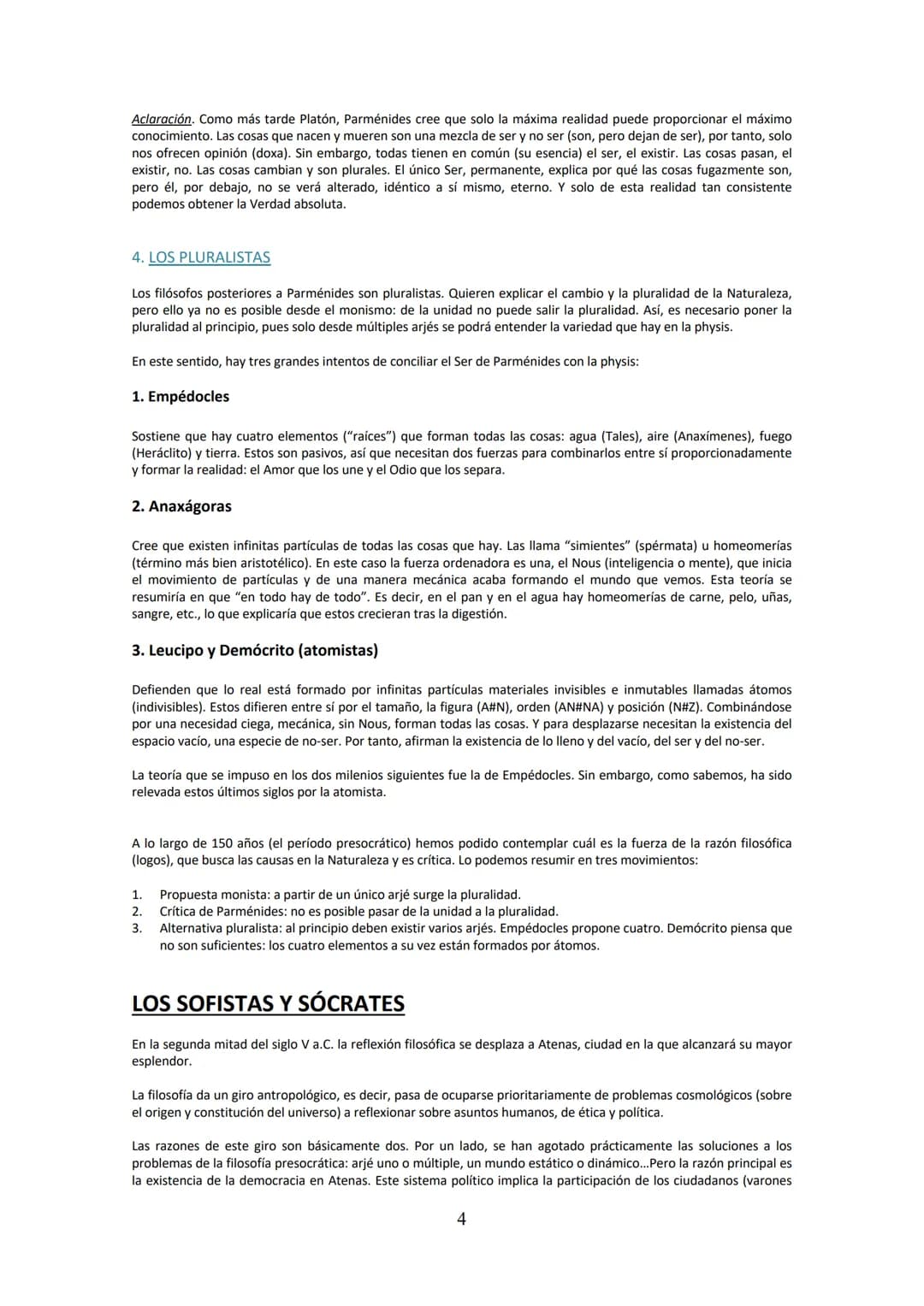 LA FILOSOFÍA PRESOCRÁTICA
Los filósofos presocráticos son aquellos que son anteriores o contemporáneos de Sócrates, y que se dedicaron
princ
