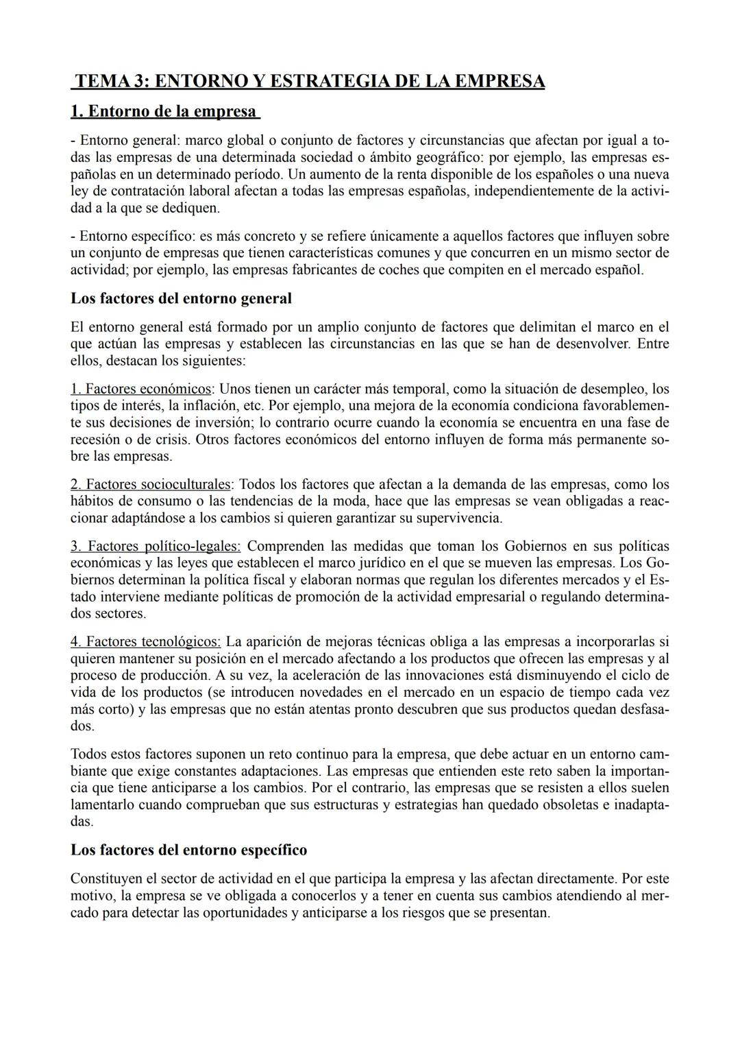 TEMA 3: ENTORNO Y ESTRATEGIA DE LA EMPRESA
1. Entorno de la empresa
- Entorno general: marco global o conjunto de factores y circunstancias 