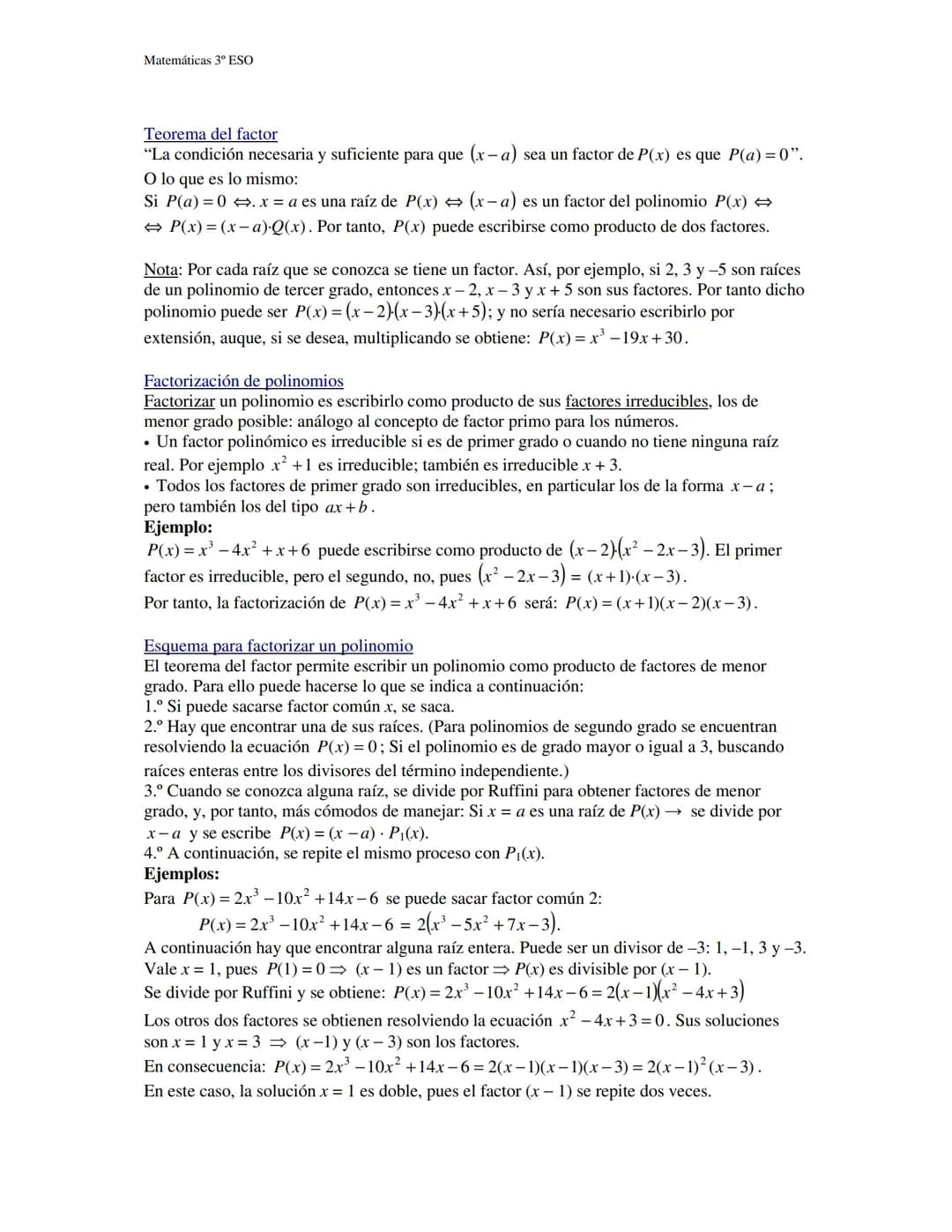 Matemáticas 3º ESO
Polinomios
Un polinomio es la suma de varios monomios. Si la suma es de dos monomios se le
puede llamar binomio; si es su
