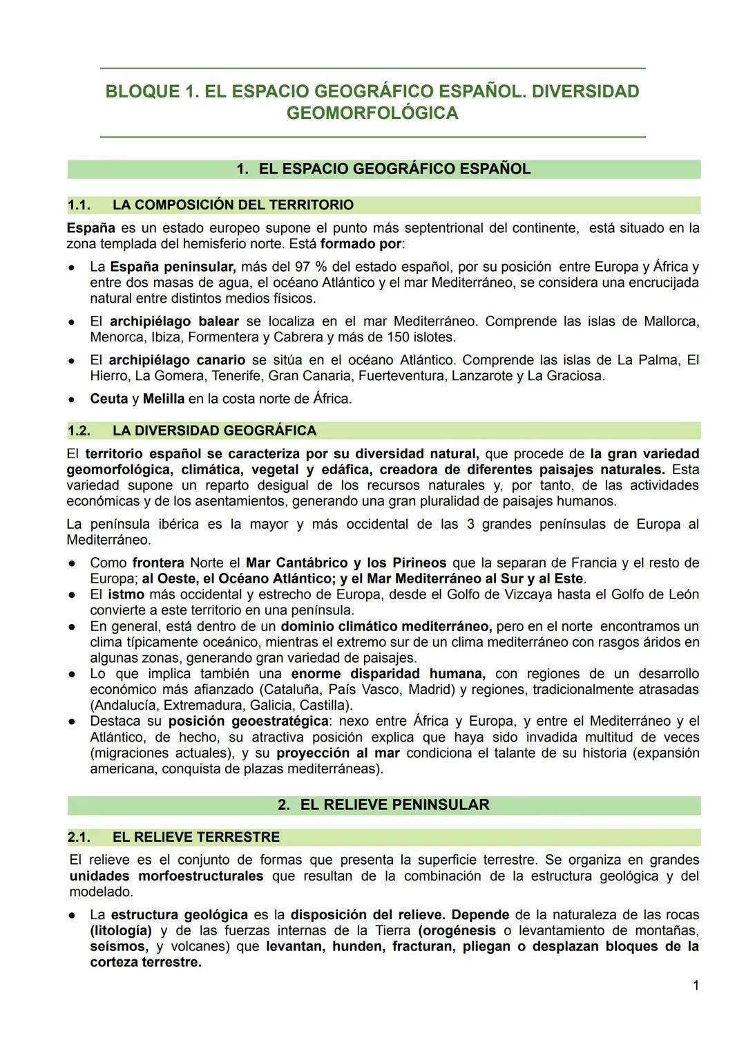 # BLOQUE 1. EL ESPACIO GEOGRÁFICO ESPAÑOL. DIVERSIDAD
GEOMORFOLÓGICA

## 1. EL ESPACIO GEOGRÁFICO ESPAÑOL

### 1.1. LA COMPOSICIÓN DEL TERRI