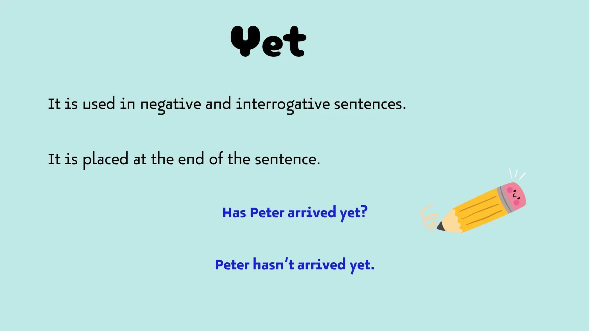PRESENT PERFECT
SIMPLE FORM
Affirmative: SUBJECT + HAVE/ HAS + PAST PARTICIPLE
She has slept for many hours.
Negative: SUBJECT + HAVE/HAS + 
