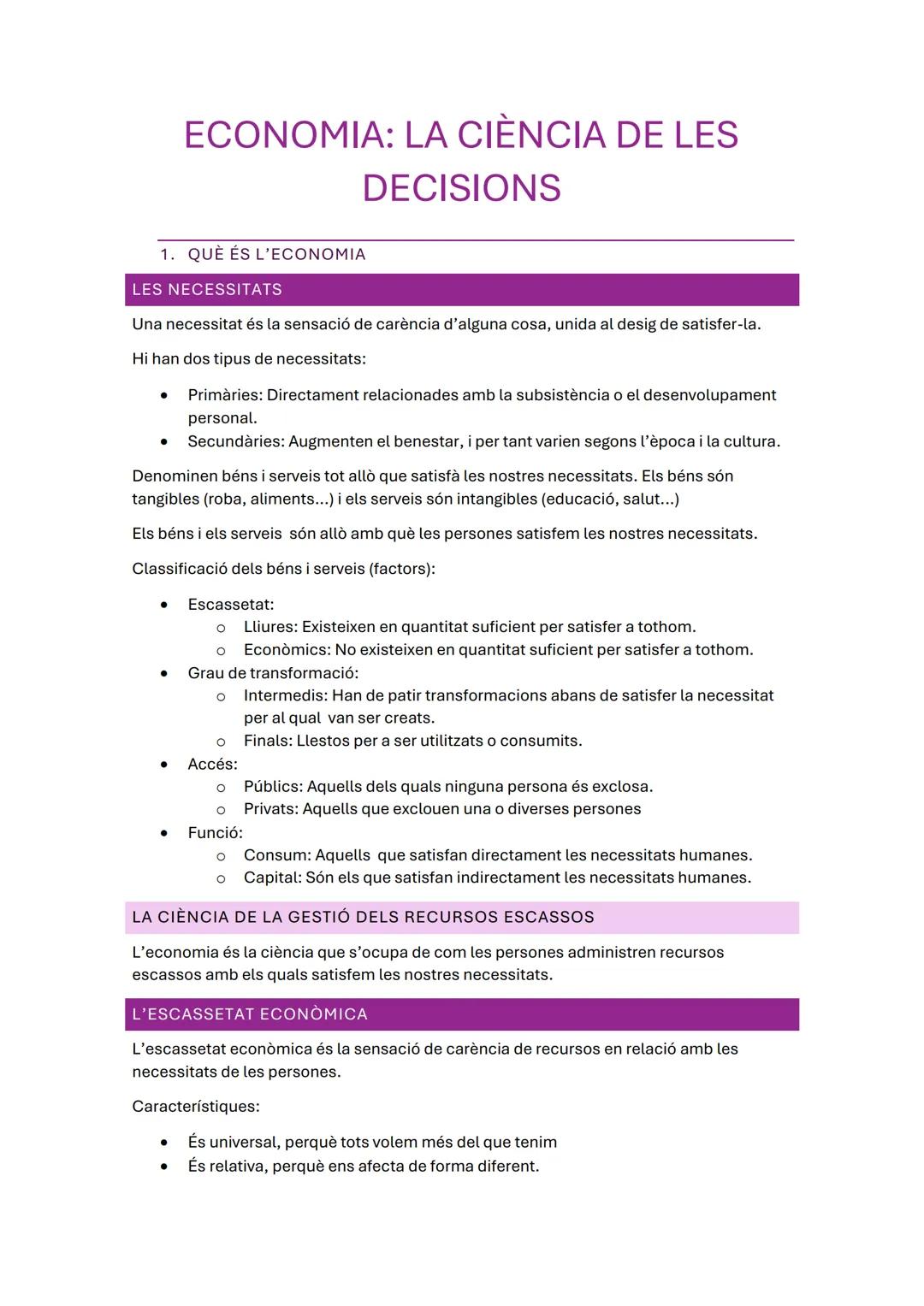 # ECONOMIA: LA CIÈNCIA DE LES
# DECISIONS

1. QUÈ ÉS L'ECONOMIA

LES NECESSITATS

Una necessitat és la sensació de carència d'alguna cosa, u