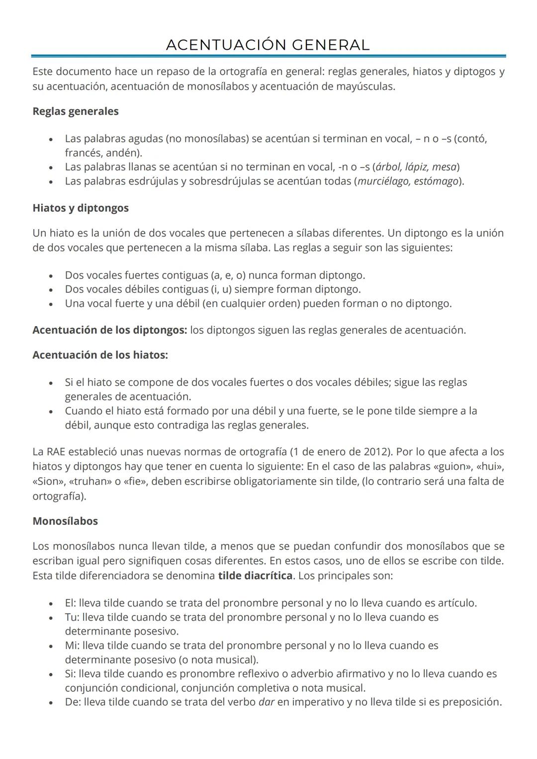 ACENTUACIÓN GENERAL
Este documento hace un repaso de la ortografía en general: reglas generales, hiatos y diptogos y
su acentuación, acentua