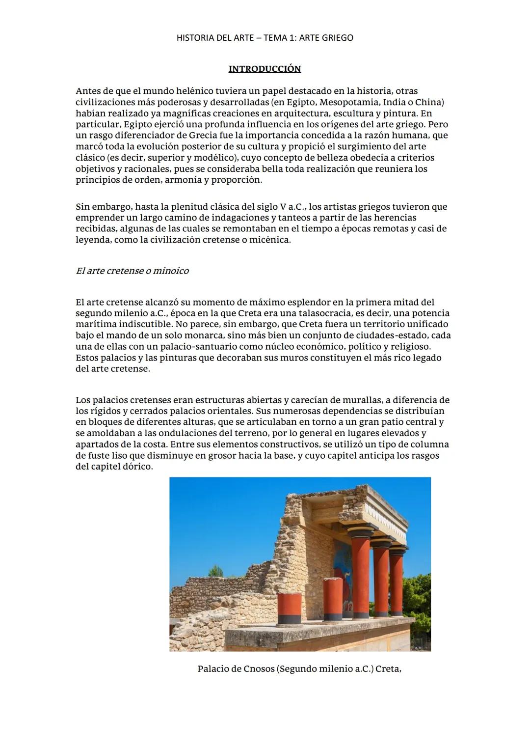 HISTORIA DEL ARTE - TEMA 1: ARTE GRIEGO
INTRODUCCIÓN
Antes de que el mundo helénico tuviera un papel destacado en la historia, otras
civiliz