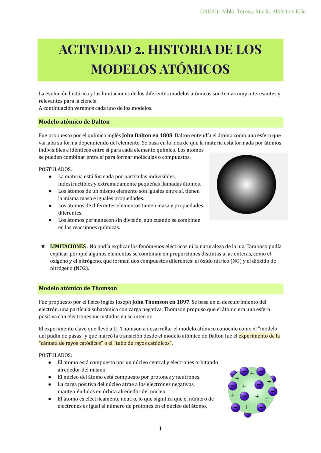 La evolución histórica y las limitaciones de los diferentes modelos atómicos son temas muy interesantes y
relevantes para la ciencia.
A cont