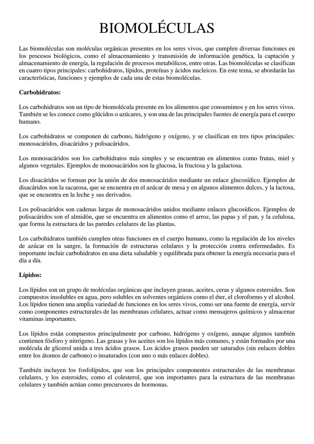 BIOMOLÉCULAS
Las biomoléculas son moléculas orgánicas presentes en los seres vivos, que cumplen diversas funciones en
los procesos biológico