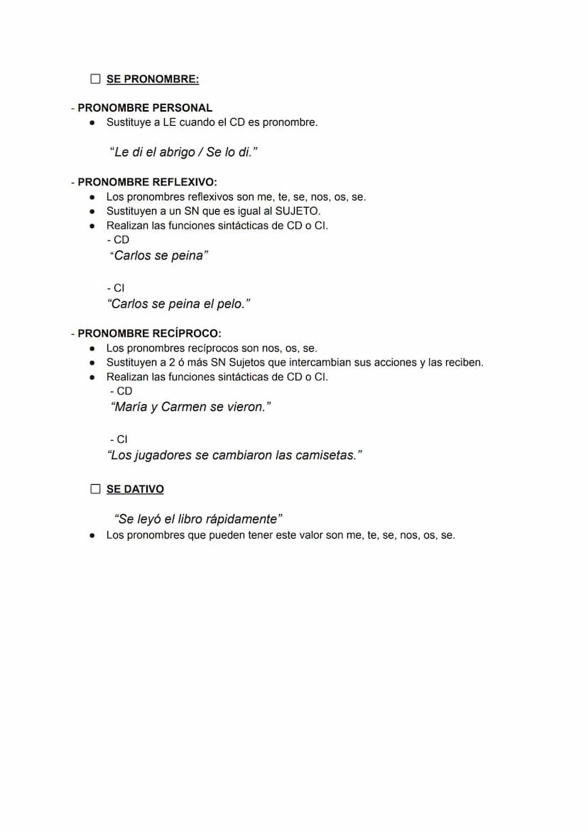 VALORES DEL SE
"En mi tierra se admira a los escritores"
el SE impersonal no realiza ninguna función sintáctica. Es marca de oración imperso