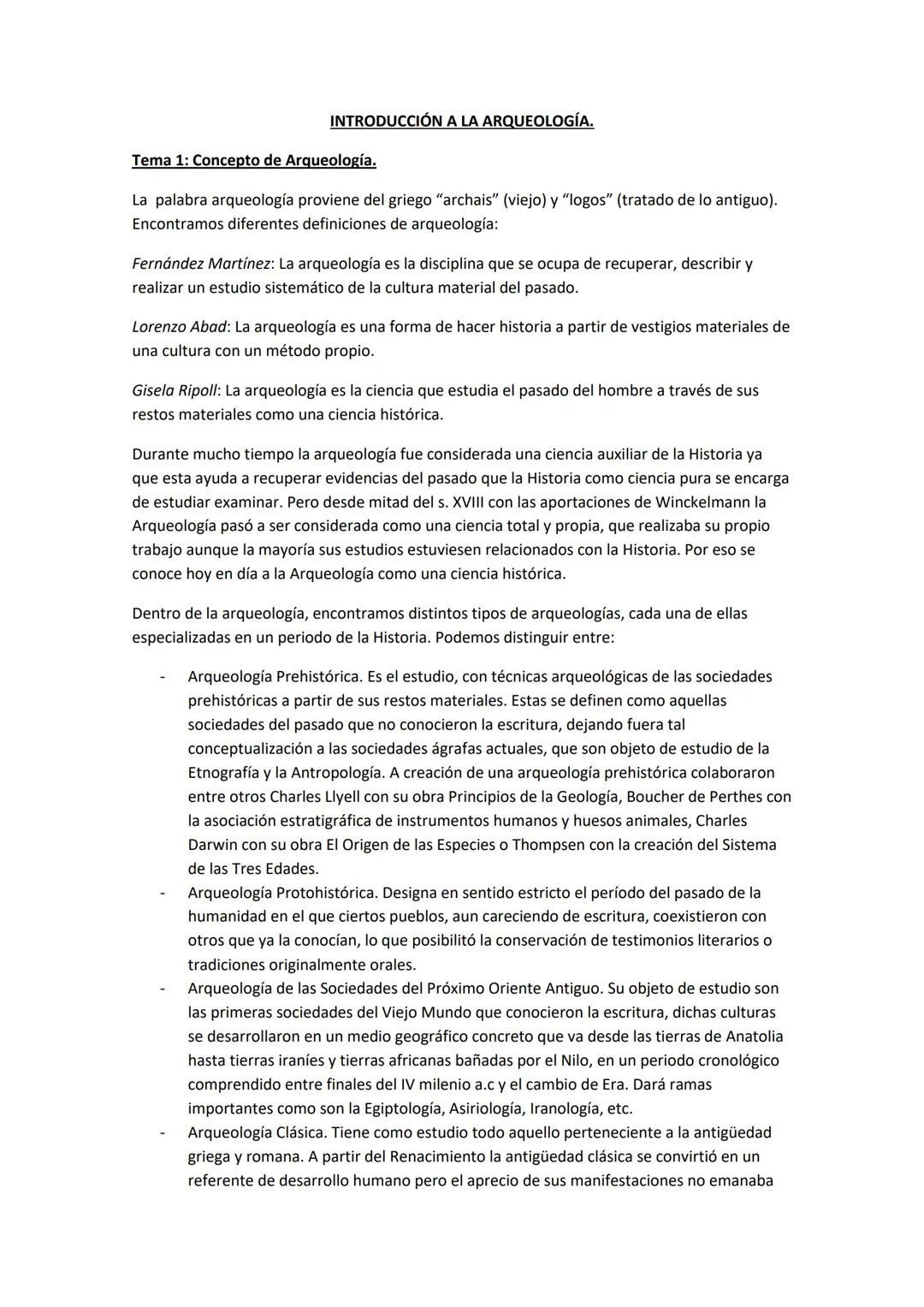# INTRODUCCIÓN A LA ARQUEOLOGÍA.

Tema 1: Concepto de Arqueología.

La palabra arqueología proviene del griego "archais" (viejo) y "logos" (
