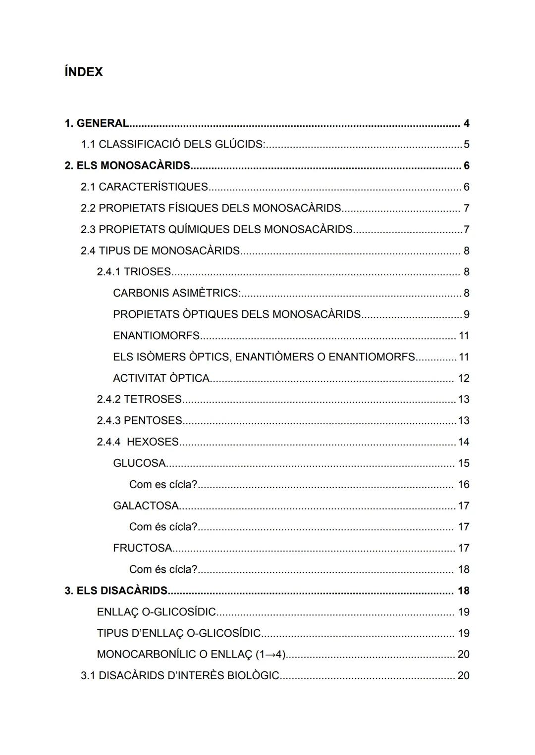 RESUM TEMA 2 BIOLOGIA: ELS GLÚCIDS

Apunts de: 1r de Batxillerat científic
Assignatura: Biologia (bioquímica)
Curs: 2022/2023 3.1.1 MALTOSA.