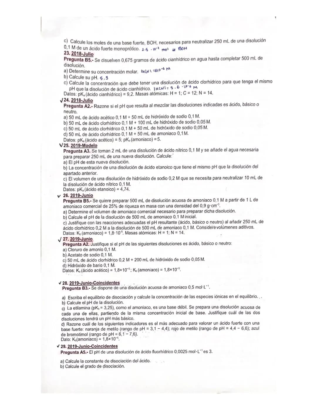 EJERCICIOS ÁCIDO-BASE
✓1. 2015-Modelo
Pregunta B4.- Se tiene 1 L de disolución de hidróxido de sodio cuyo pH es 13.
a) Calcule la cantidad (