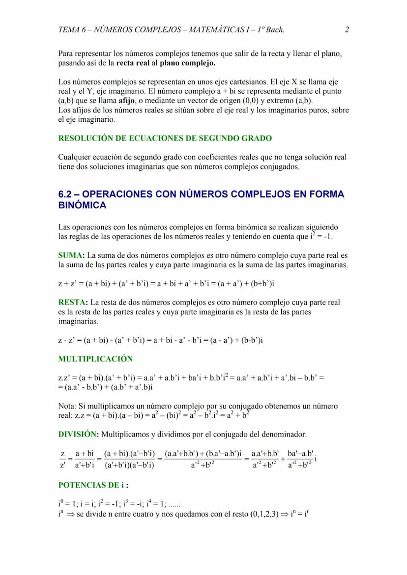 TEMA 6- NÚMEROS COMPLEJOS - MATEMÁTICAS I - 1º Bach.
TEMA 6 - NÚMEROS COMPLEJOS
6.1 - EN QUÉ CONSISTEN LOS NÚMEROS COMPLEJOS
DEFINICIONES
Al