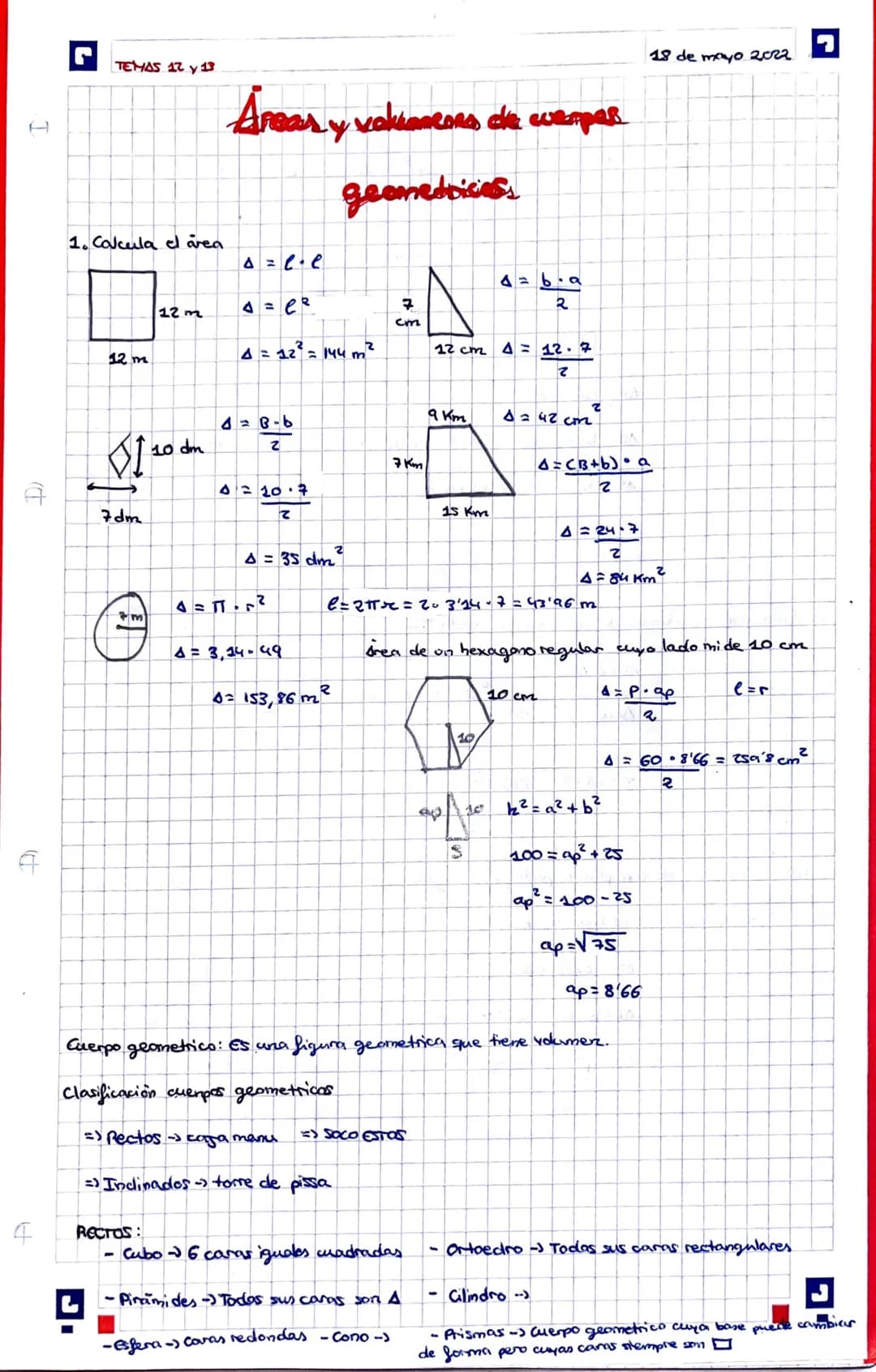A
(
D)
4
TEMAS 12 y 13
1. Calcula el area
12 m
(1₁
7dm
12 m
7m
O
10 dm
Areas y vokuanzone che cerpes.
geomedbiciess
A = lil
=
2
4 = 12 = 144