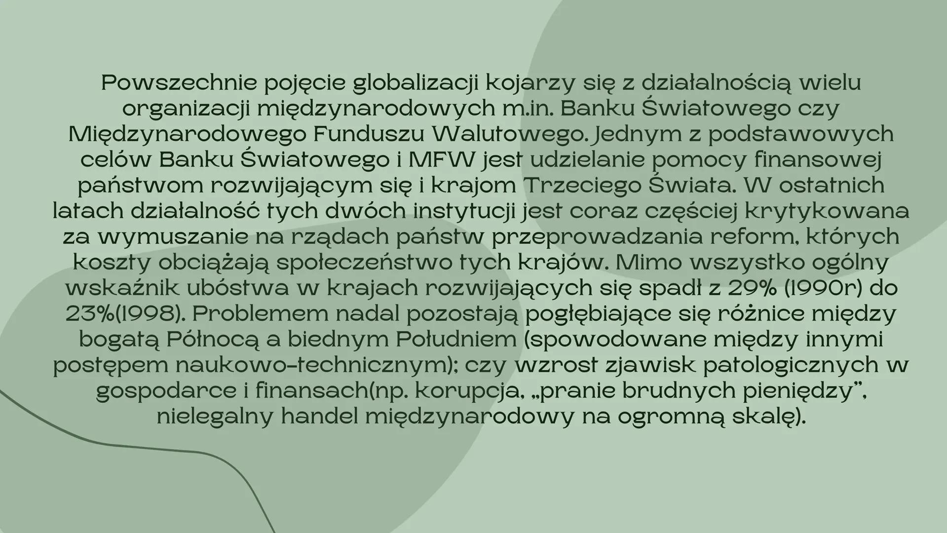 # Globalizacja

nieszczęście czy nadzieja dla świata

Barcikowska Urszula Globalizacja jest bardzo szerokim i złożonym procesem,
mającym wpł