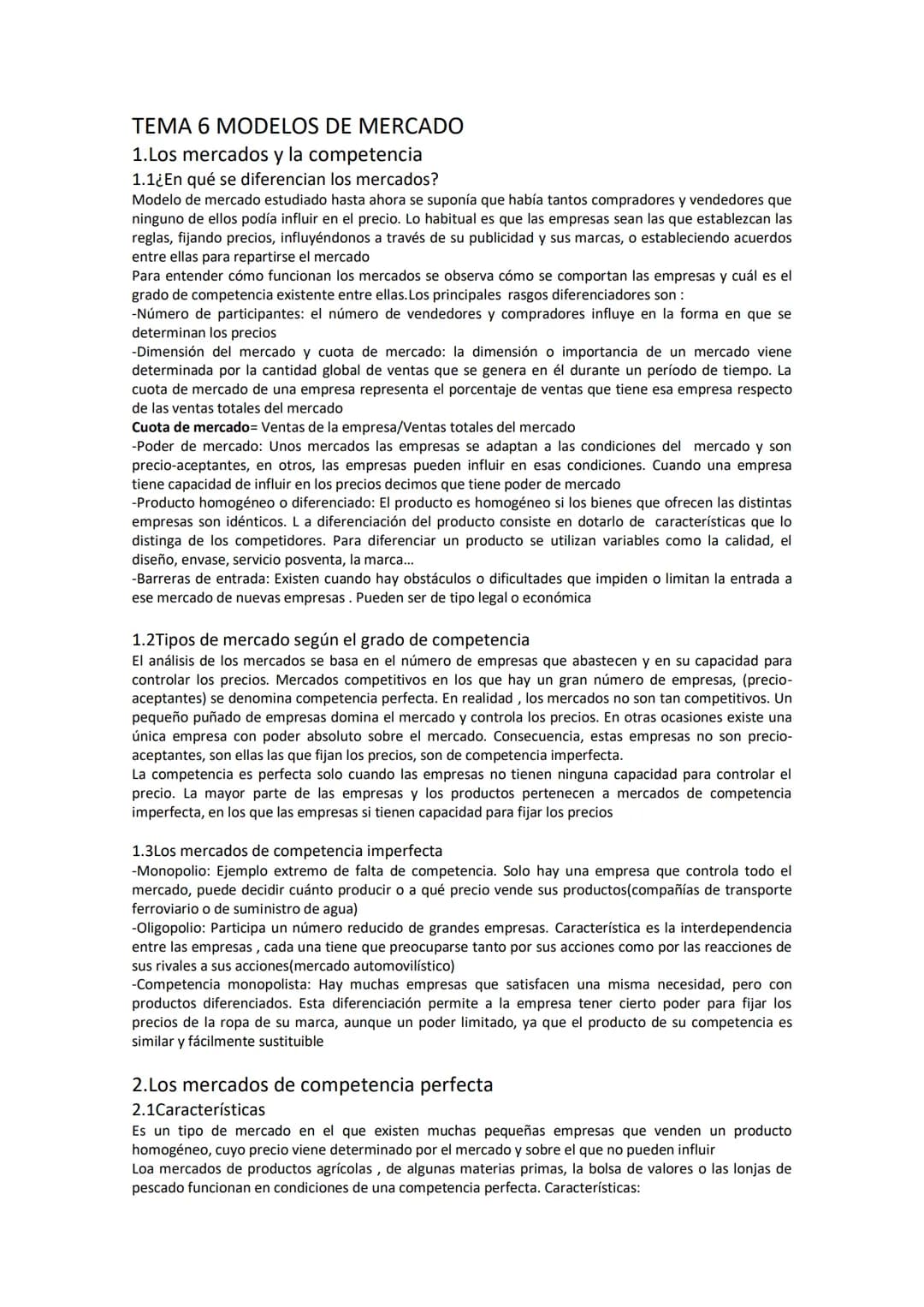 TEMA 6 MODELOS DE MERCADO
1.Los mercados y la competencia
1.1¿En qué se diferencian los mercados?
Modelo de mercado estudiado hasta ahora se