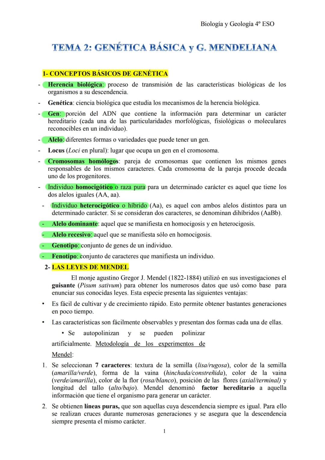 Biología y Geología 4º ESO
TEMA 2: GENÉTICA BÁSICA y G. MENDELIANA
1- CONCEPTOS BÁSICOS DE GENÉTICA
Herencia biológica: proceso de transmisi