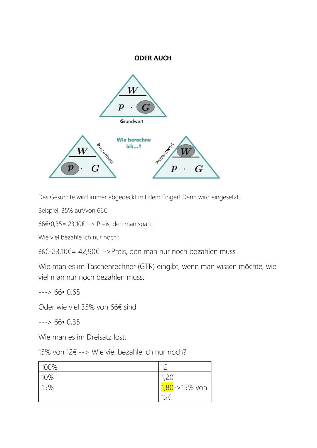 Prozentrechnung

80% von 500€ 500.0,8= 400€

75% von 400 400-0,75=300 W= GP/100=G (P/100)

115% von 300 300-1,15=345

Allgemeine Formel:
W/G