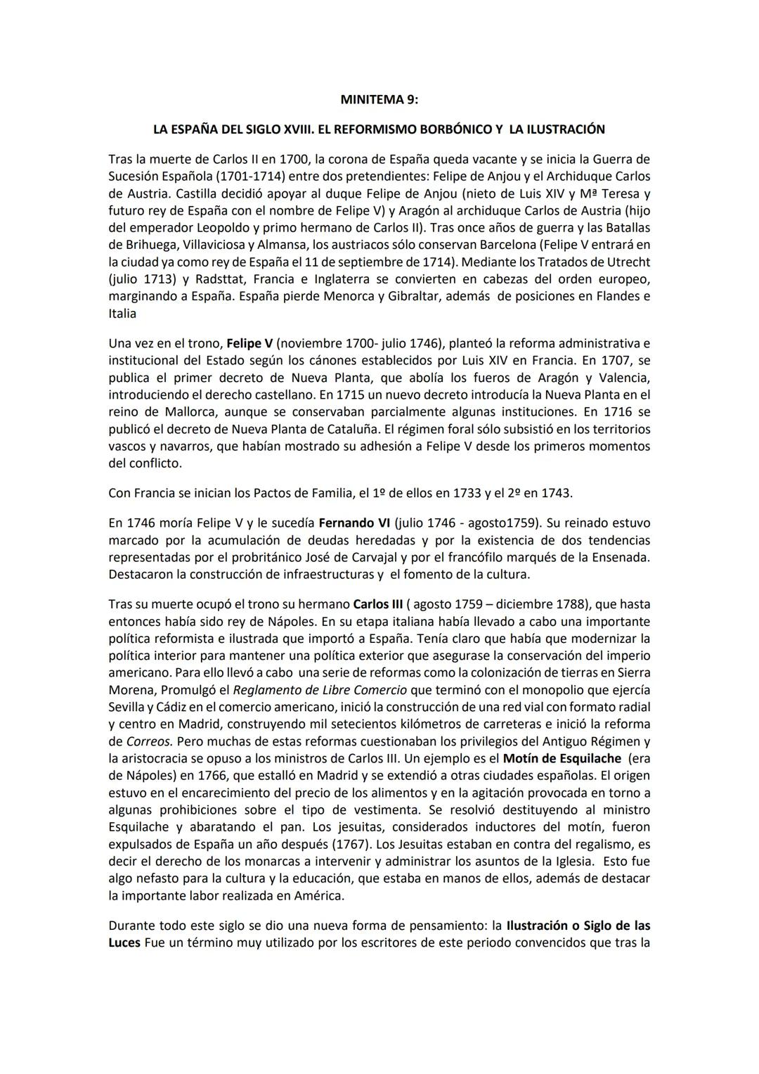 MINITEMA 9:

LA ESPAÑA DEL SIGLO XVIII. EL REFORMISMO BORBÓNICO Y LA ILUSTRACIÓN

Tras la muerte de Carlos II en 1700, la corona de España q