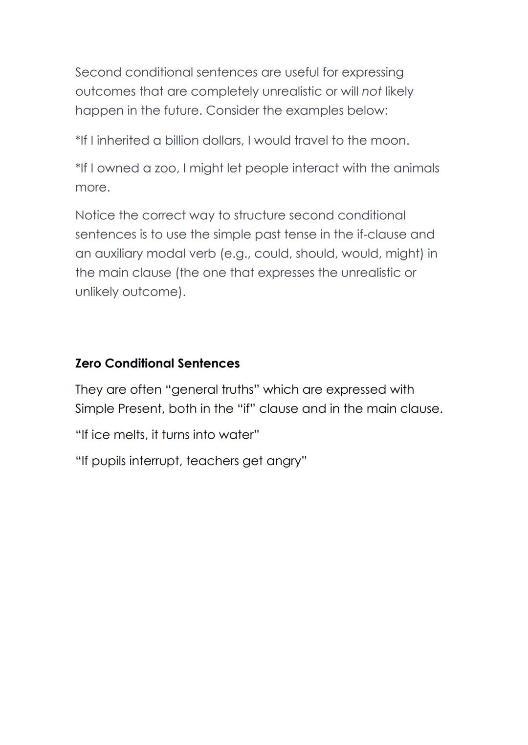 How to Use First Conditional Sentences
First conditional sentences are used to express situations in
which the outcome (that is, the consequ