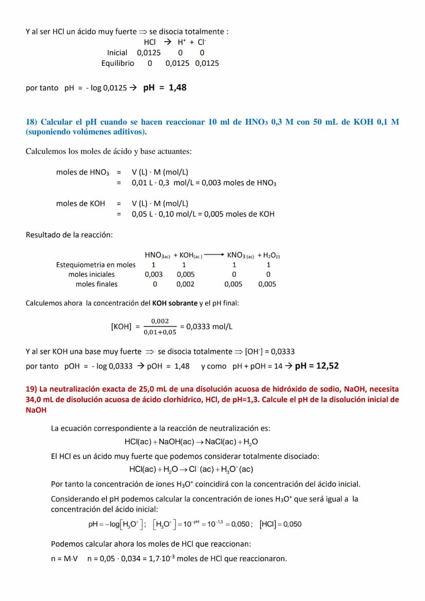 Algunos ejercicios son elementales, de aplicación directa de los conceptos pH o pOH y
ácidos o bases muy fuertes. Por el contrario, los ejer