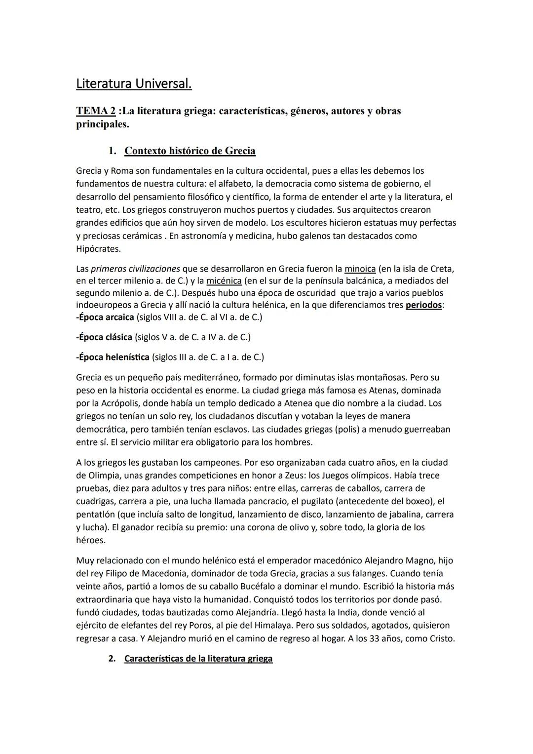 Literatura Universal.
TEMA 2 :La literatura griega: características, géneros, autores y obras
principales.
1. Contexto histórico de Grecia
G