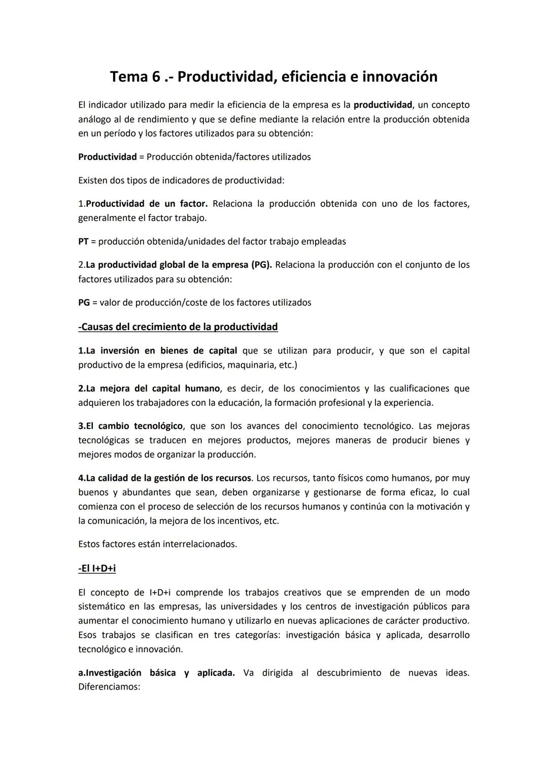 Tema 6.- Productividad, eficiencia e innovación
El indicador utilizado para medir la eficiencia de la empresa es la productividad, un concep