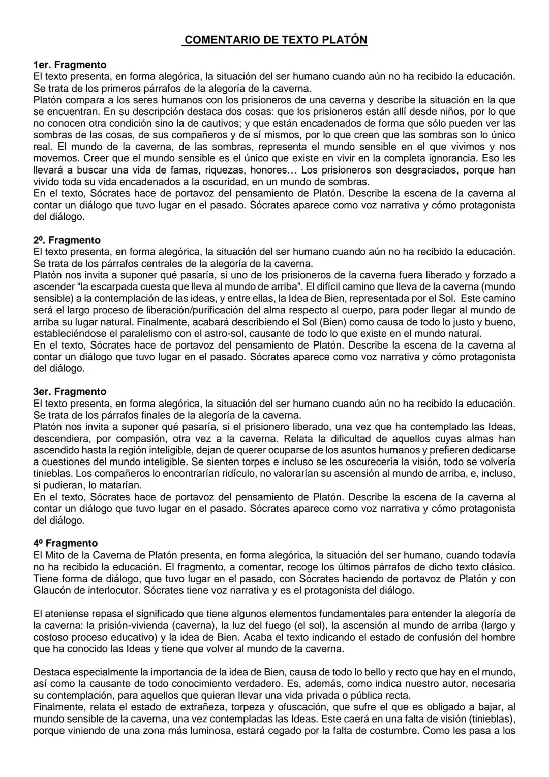 COMENTARIO DE TEXTO PLATÓN
1er. Fragmento
El texto presenta, en forma alegórica, la situación del ser humano cuando aún no ha recibido la ed
