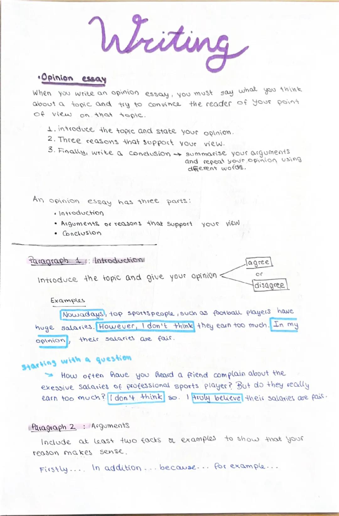 # Writing

- Opinion essay
When you write an opinion essay, you must say what you think
about a topic and try to convince the reader of your