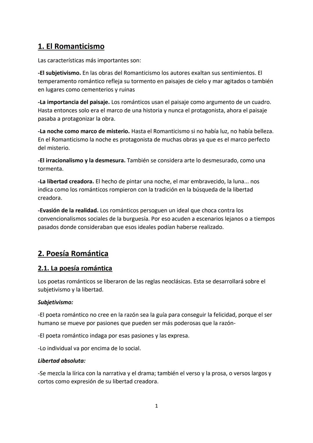 # 1. El Romanticismo

Las características más importantes son:

-El subjetivismo. En las obras del Romanticismo los autores exaltan sus sent