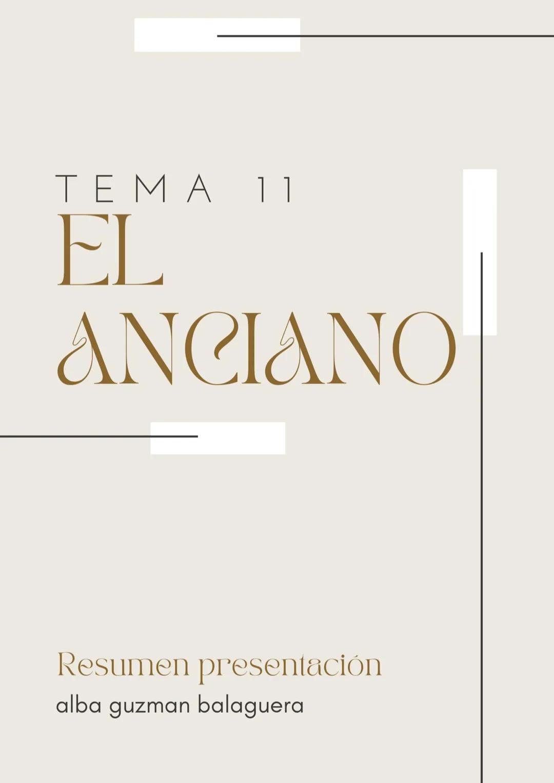 El Cuidado del Anciano: Tema 11 de TBE para Auxiliares de Enfermería