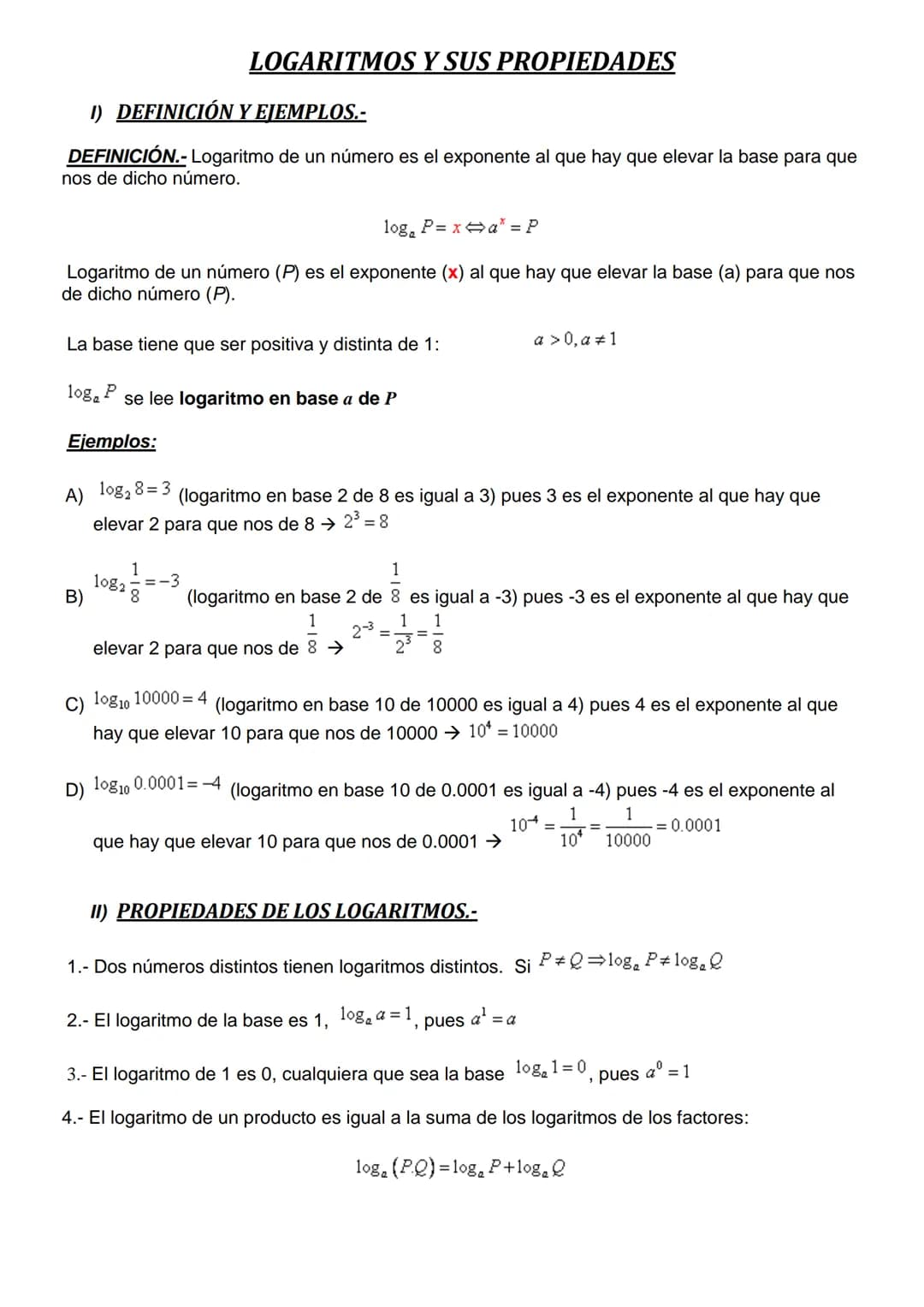 I) DEFINICIÓN Y EJEMPLOS.-
DEFINICIÓN.- Logaritmo de un número es el exponente al que hay que elevar la base para que
nos de dicho número.
l
