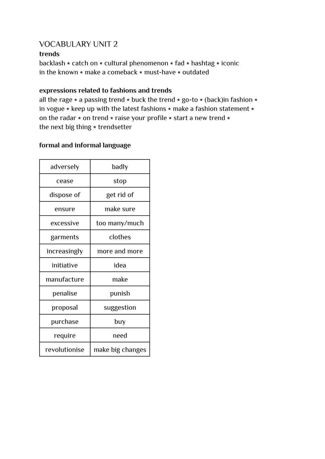 GRAMMAR UNIT 1
Past tenses
-Past simple
●
actions or events in the past
the two music fan clubs established a close rapport after the big ch