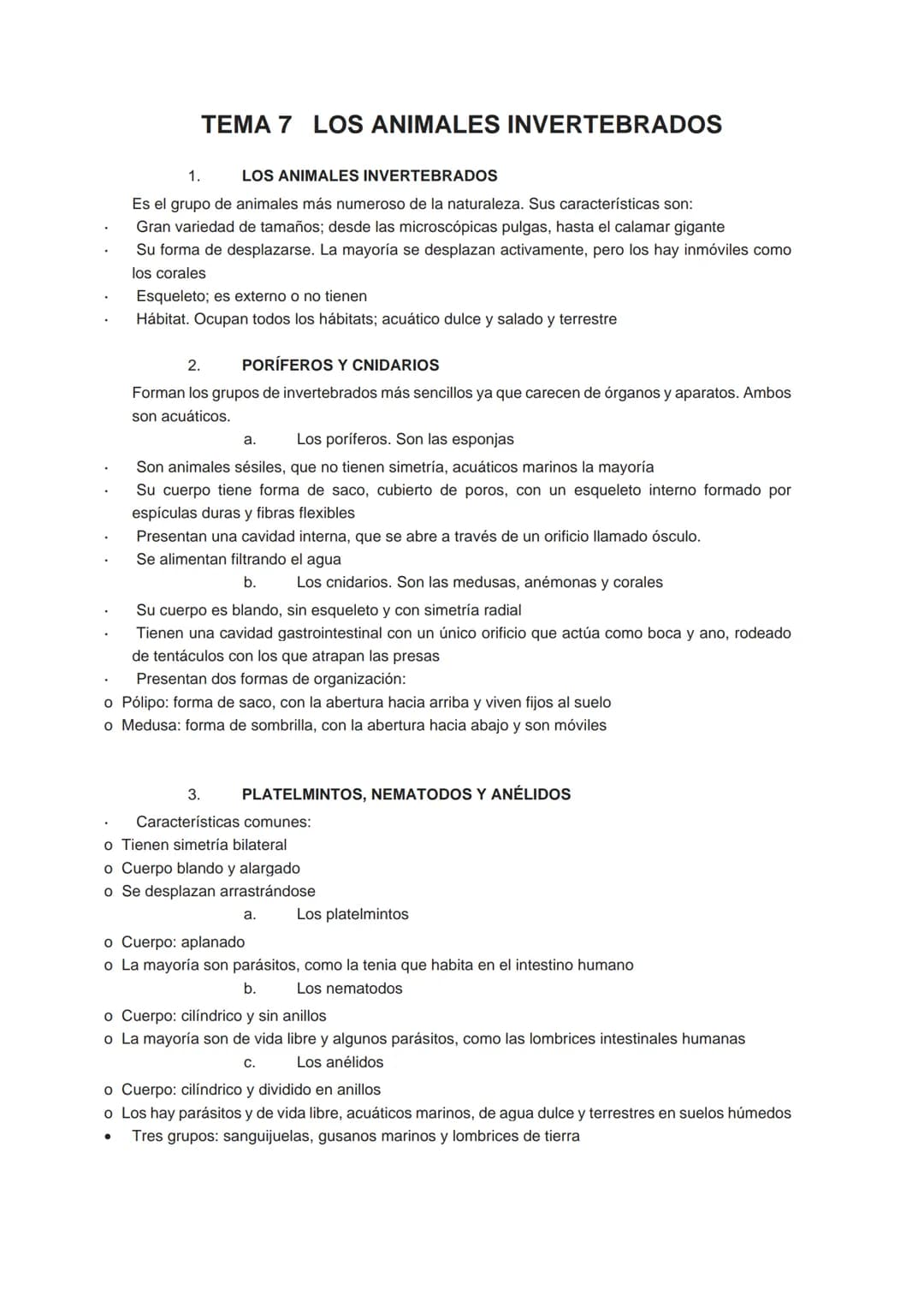 TEMA 7 LOS ANIMALES INVERTEBRADOS
1.
LOS ANIMALES INVERTEBRADOS
Es el grupo de animales más numeroso de la naturaleza. Sus características s