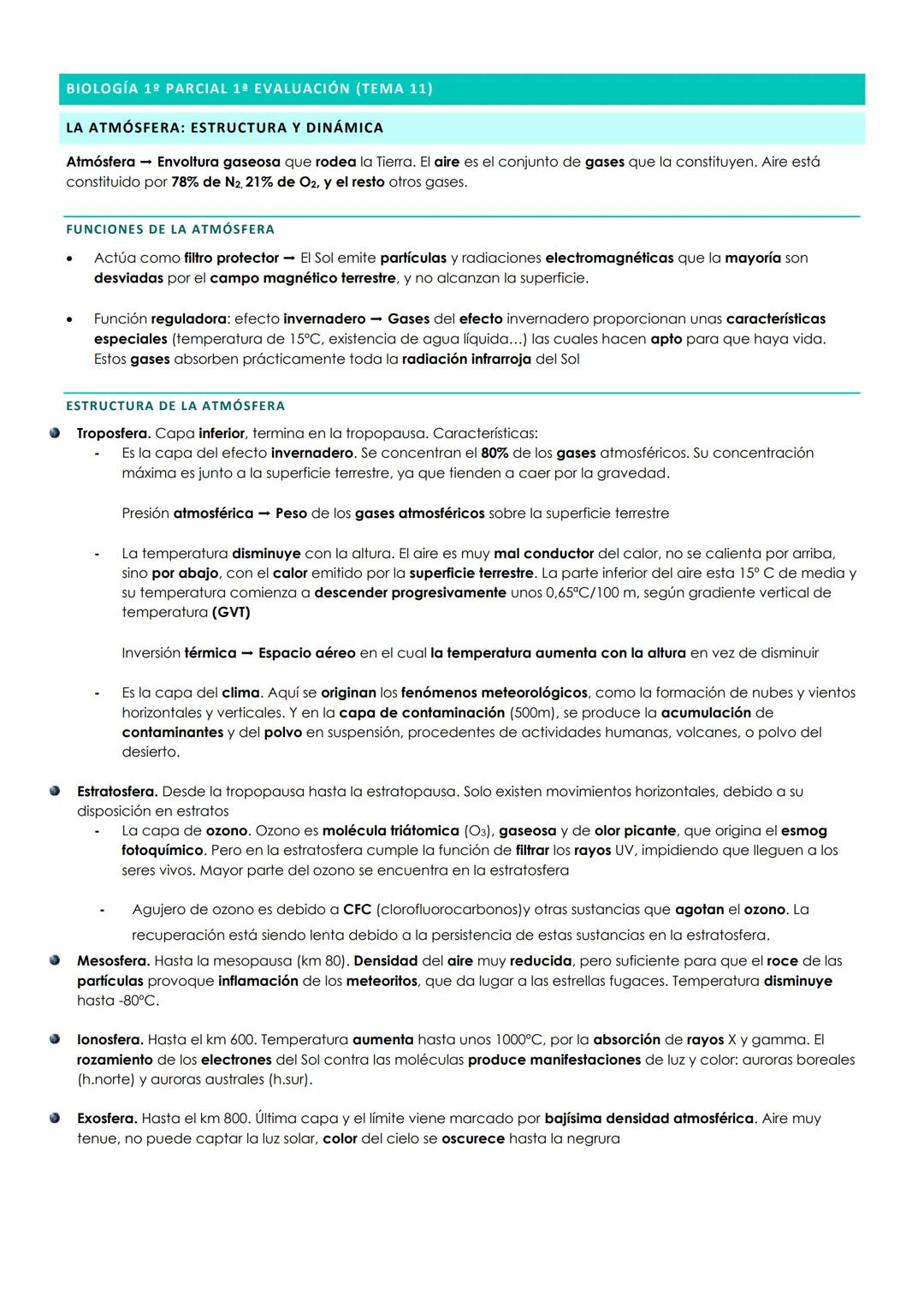 # BIOLOGÍA 1º PARCIAL 1ª EVALUACIÓN (TΕΜΑ 11)

# LA ATMOSFERA: ESTRUCTURA Y DINÁMICA

Atmósfera Envoltura gaseosa que rodea la Tierra. El ai