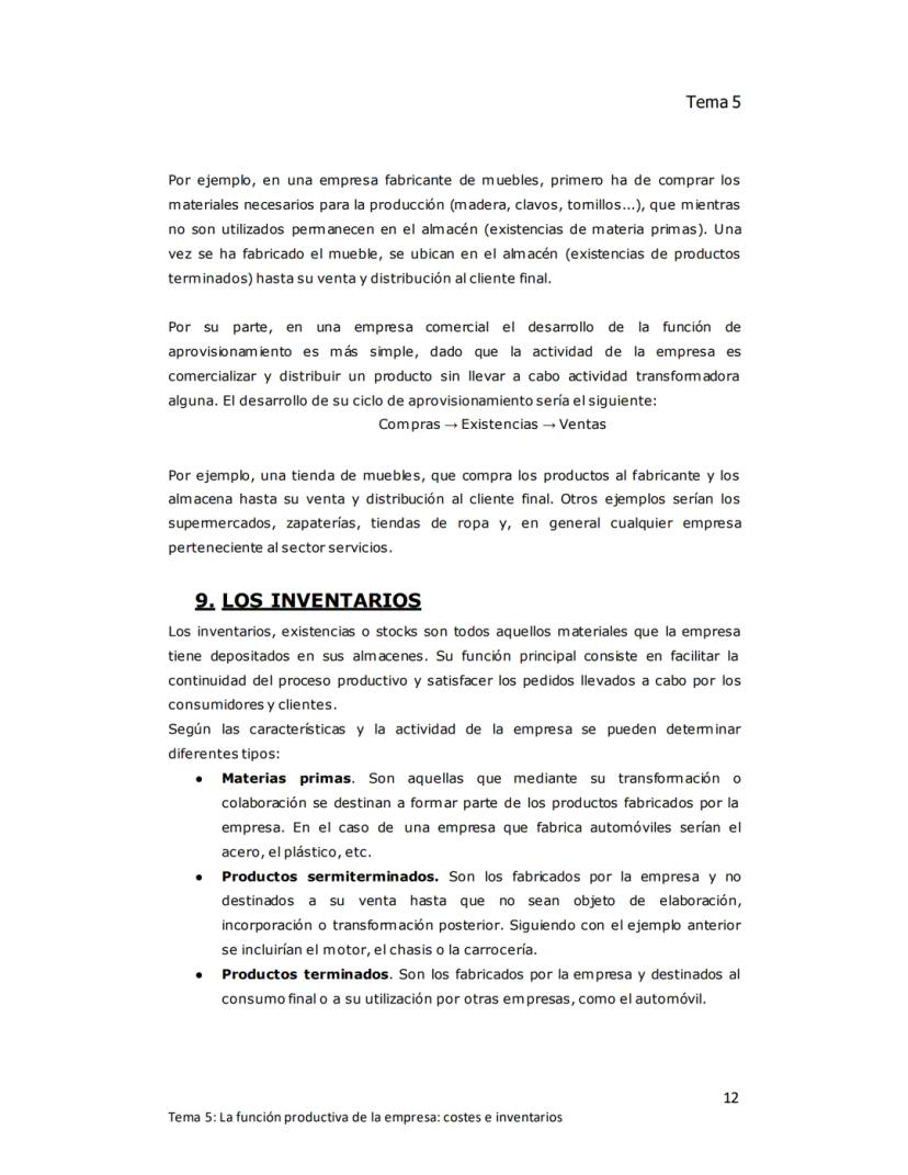 Tema 5
TEMA 5: LA FUNCIÓN PRODUCTIVA DE LA
EMPRESA: Costes e inventarios
1. EL ÁREA DE PRODUCCIÓN DE LA EMPRESA
Producir consiste en increme