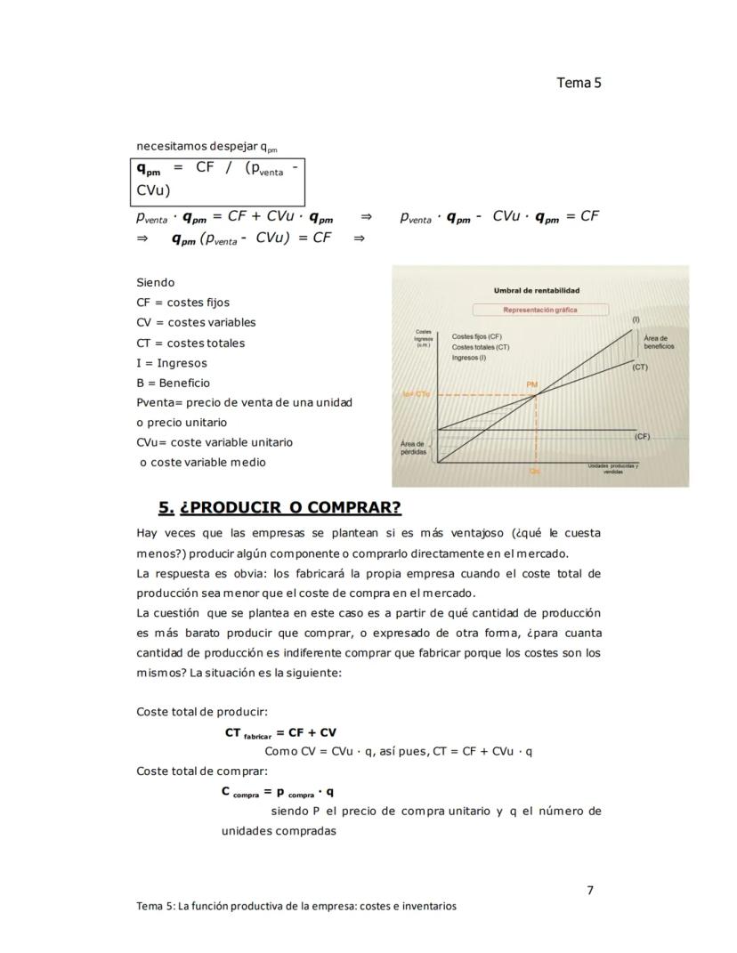 Tema 5
TEMA 5: LA FUNCIÓN PRODUCTIVA DE LA
EMPRESA: Costes e inventarios
1. EL ÁREA DE PRODUCCIÓN DE LA EMPRESA
Producir consiste en increme