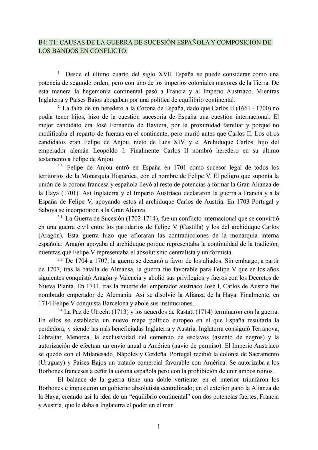 # B4: T1: CAUSAS DE LA GUERRA DE SUCESIÓN ESPAÑOLA Y COMPOSICIÓN DE
LOS BANDOS EN CONFLICTO.

1.  Desde el último cuarto del siglo XVII Espa