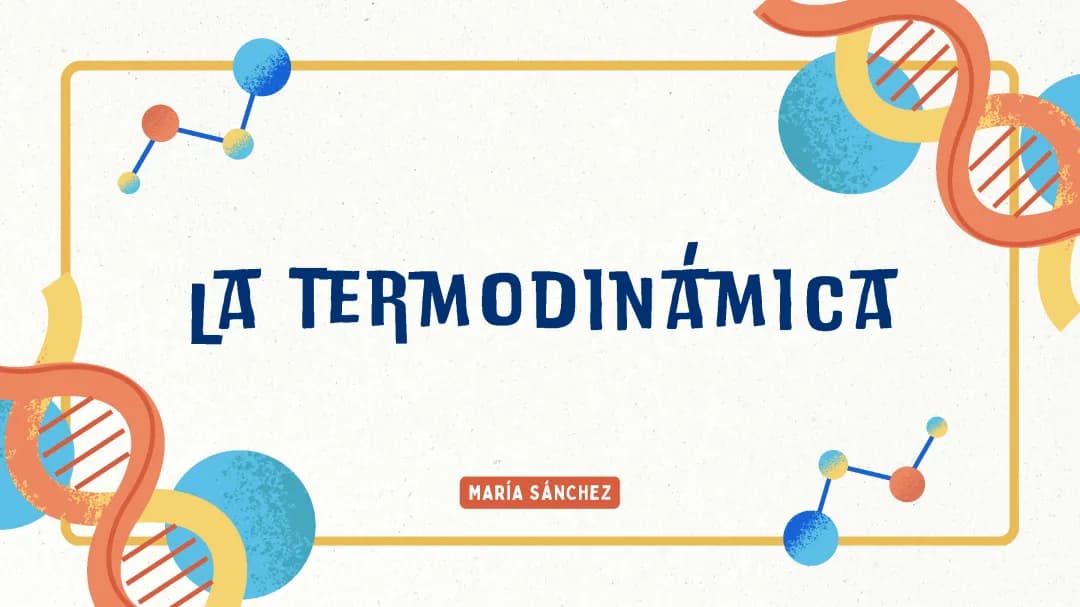 Introducción a la Termodinámica y los Procesos Termodinámicos