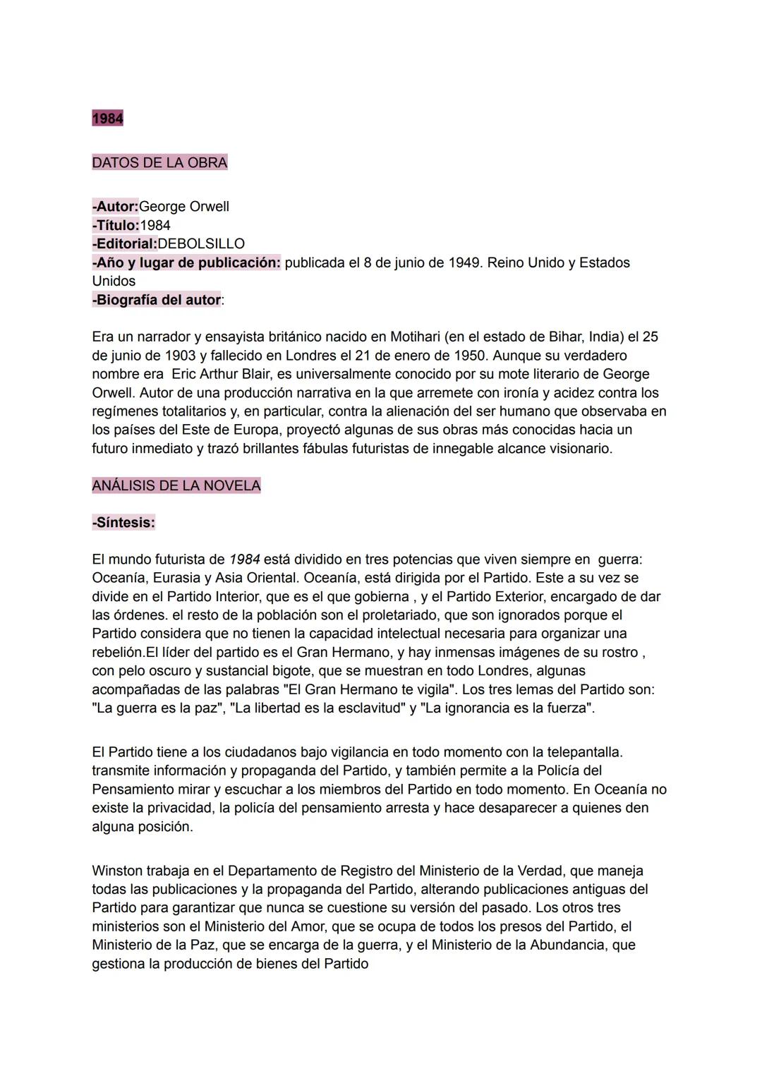 1984
DATOS DE LA OBRA
-Autor:George Orwell
-Título:1984
-Editorial:DEBOLSILLO
-Año y lugar de publicación: publicada el 8 de junio de 1949. 