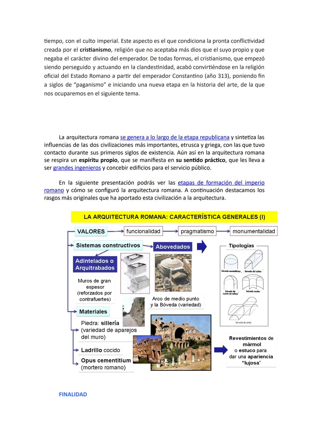 ARTE ROMANO La civilización romana, heredera de la tradición griega y etrusca, constituyó un
estado cuya presencia impregnó todas sus manife