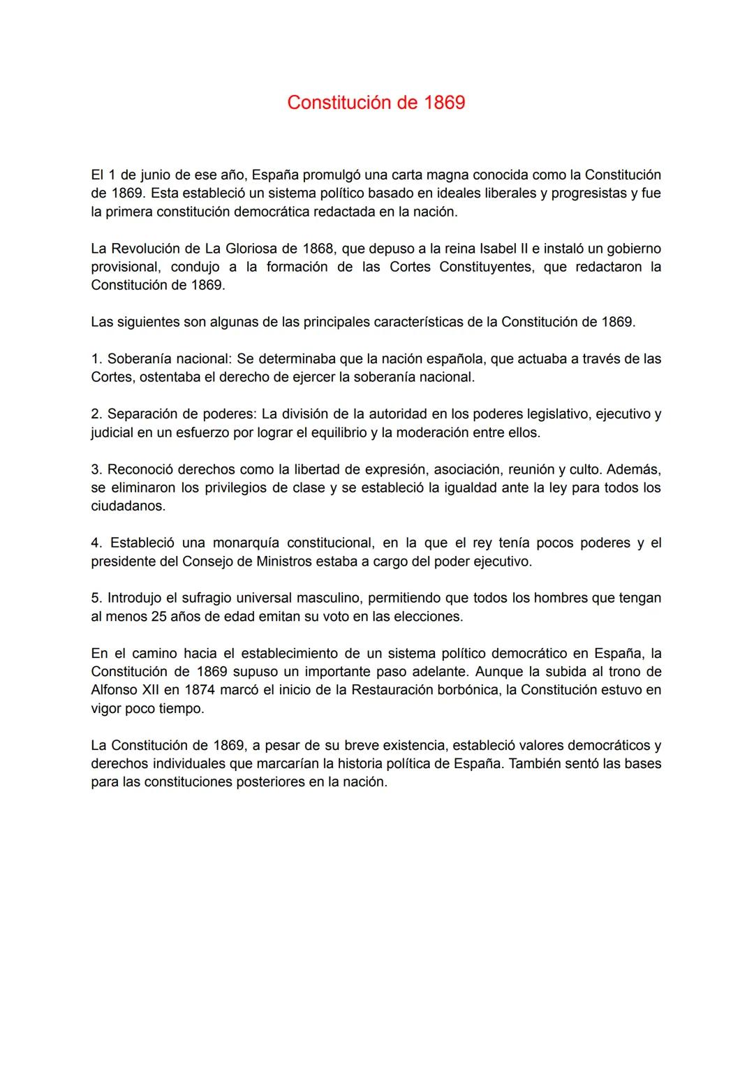 Constitución de 1869
El 1 de junio de ese año, España promulgó una carta magna conocida como la Constitución
de 1869. Esta estableció un sis