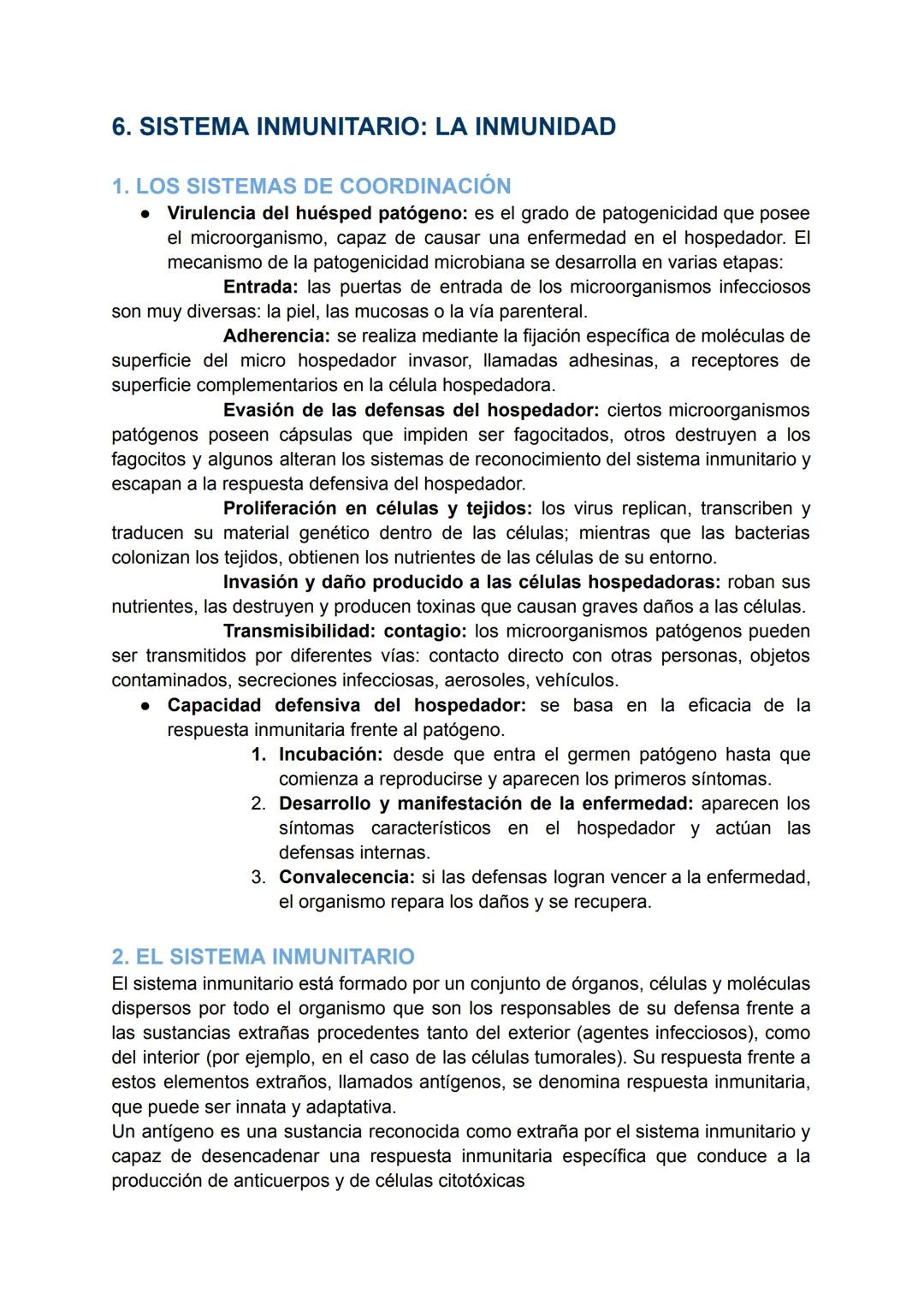 6. SISTEMA INMUNITARIO: LA INMUNIDAD
1. LOS SISTEMAS DE COORDINACIÓN
● Virulencia del huésped patógeno: es el grado de patogenicidad que pos